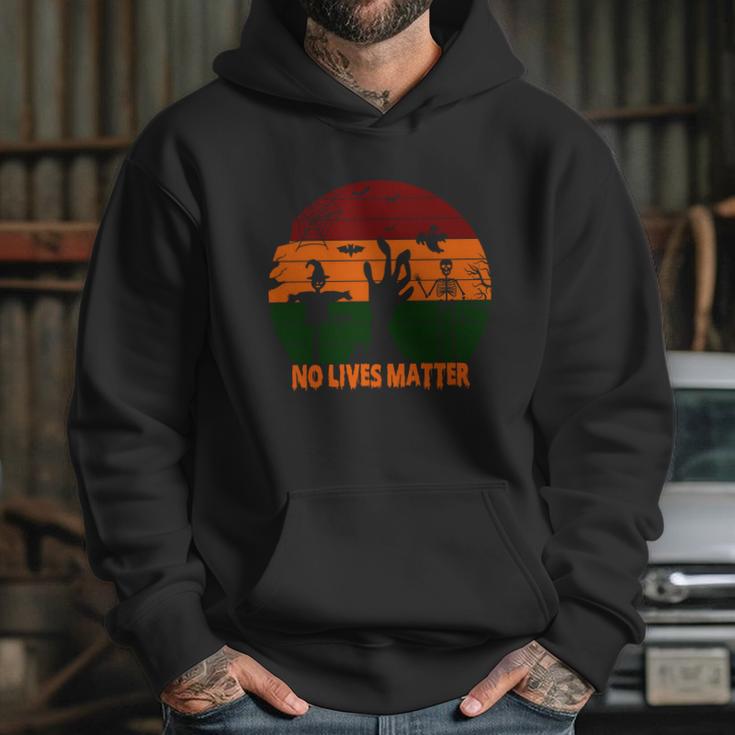 No Lives Matter Funny Halloween Hoodie Gifts for Her