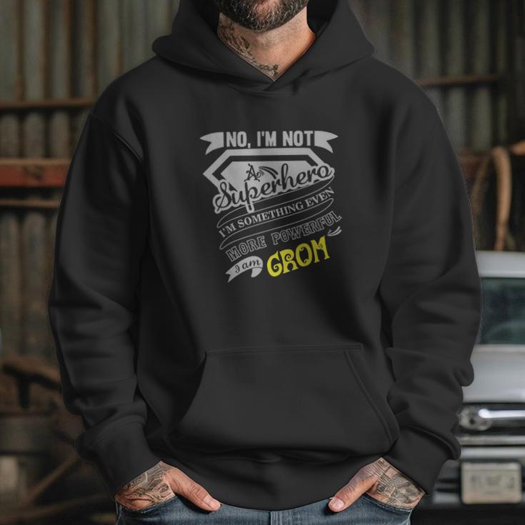 No Im Not A Superhero Im Something Even More Powerful Hoodie Gifts for Her