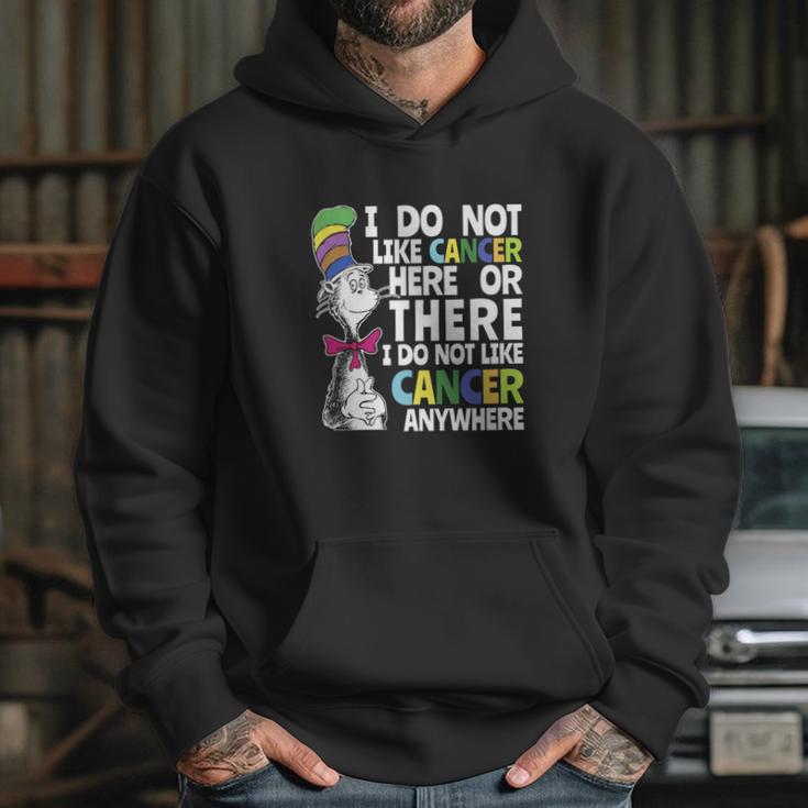 I Do Not Like Cancer Here Or There I Do Not Like Cancer Dr Seuss Shirt Hoodie Gifts for Her