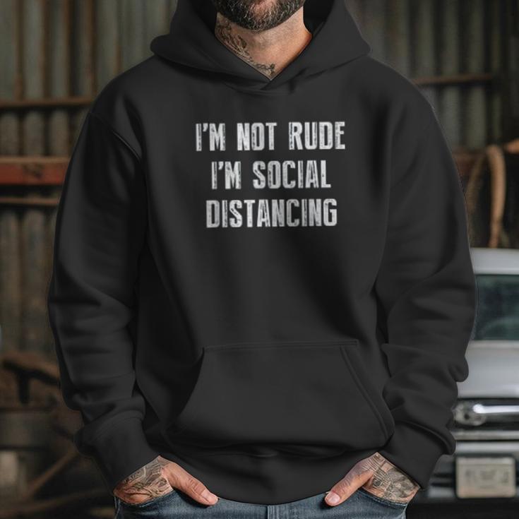 Im Not Rude Im Social Distancing Hoodie Gifts for Her