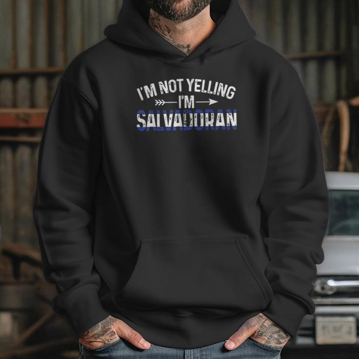 I Am Not Yelling I Am Salvadoran Hoodie Gifts for Her