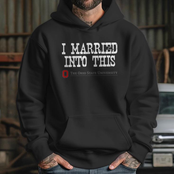 Ohio State University Married Into I Married Into This Hoodie Gifts for Her