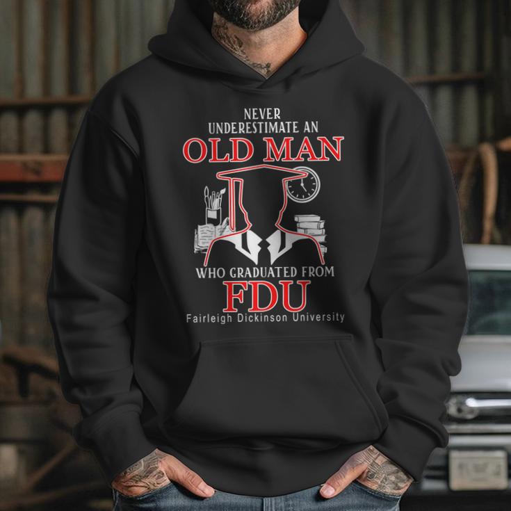 Old Man Who Graduated From Fdu- Fairleigh Dickinson University Hoodie Gifts for Her