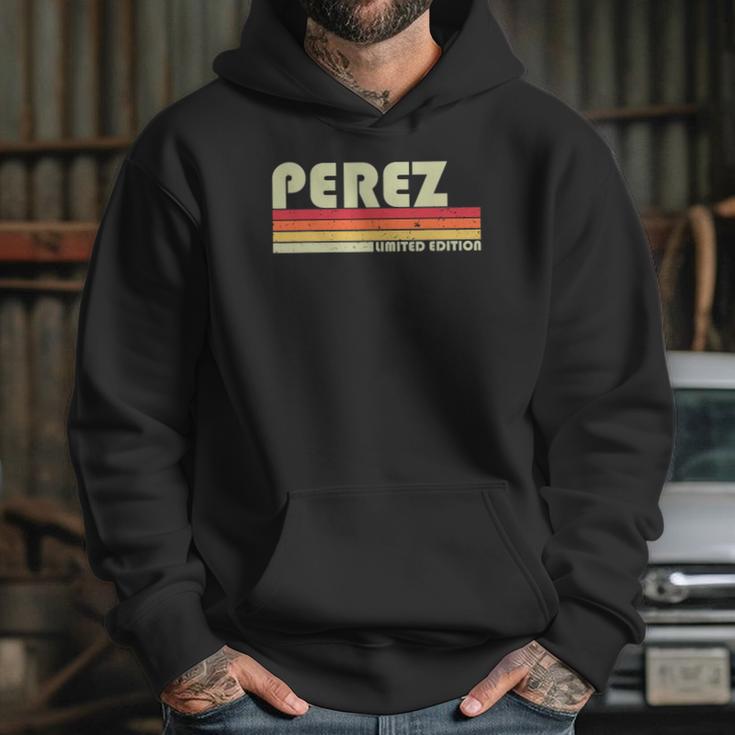 Perez Surname Funny Retro Vintage 80S 90S Family Reunion Hoodie Gifts for Her