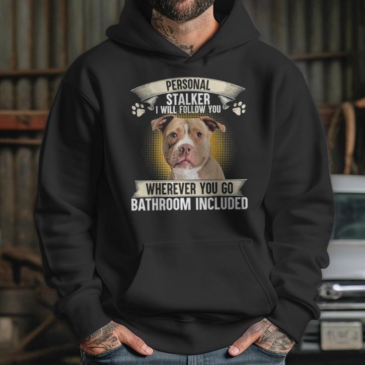 Personal Stalker I Will Follow You Pitbull Lovers Hoodie Gifts for Her