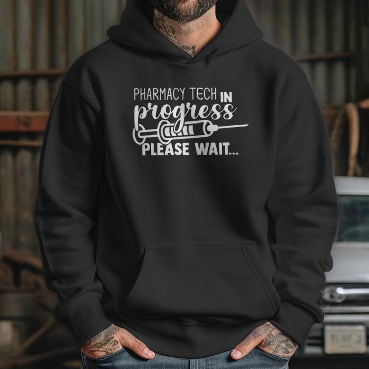 Pharmacy Tech In Progress Please Wait Hoodie Gifts for Her