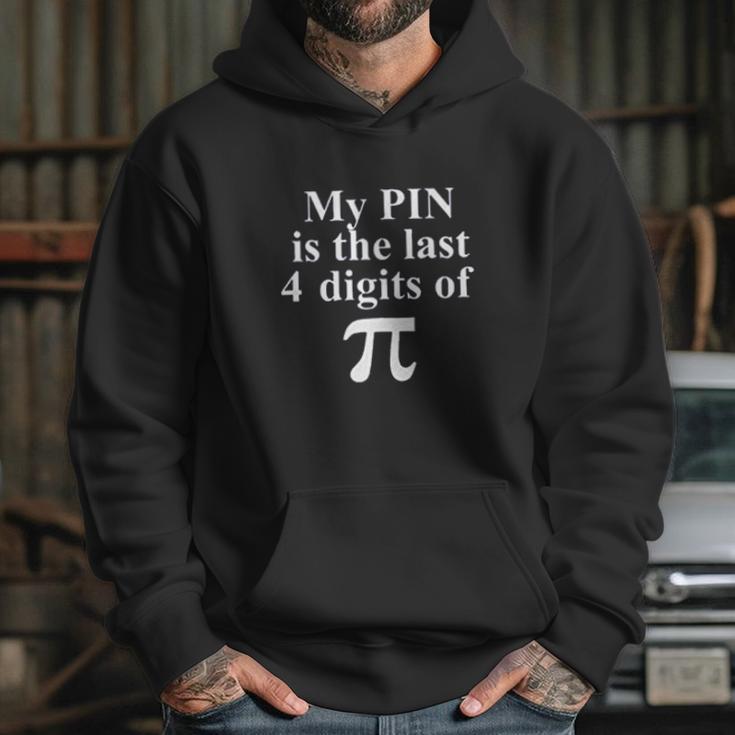 Pi Day My Pin Is The Last 4 Digits Of Pi Hoodie Gifts for Her