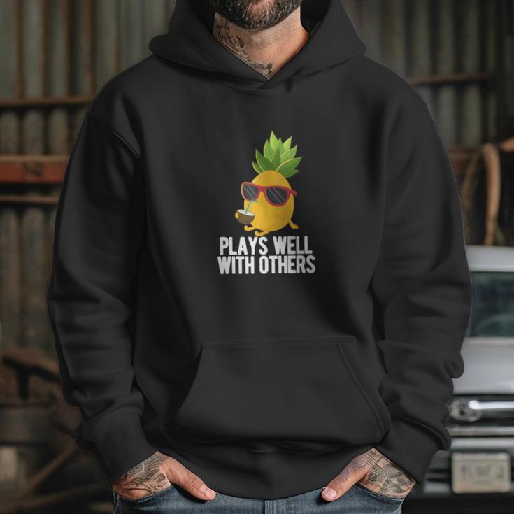 Pineapple Swinger Plays Well With Others Swingers Shirt Hoodie Gifts for Her