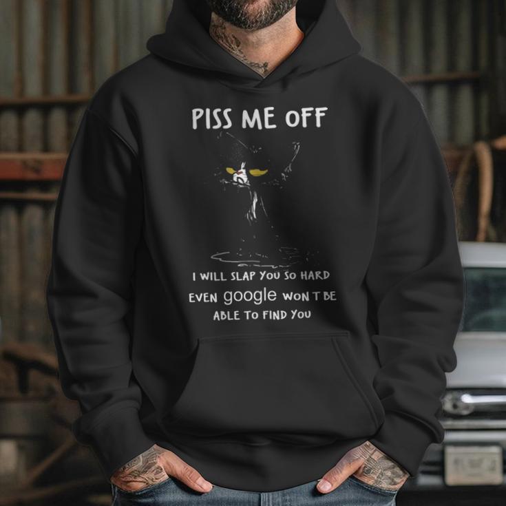 Piss Me Off I Will Slap You So Hard Black Cat Hoodie Gifts for Her