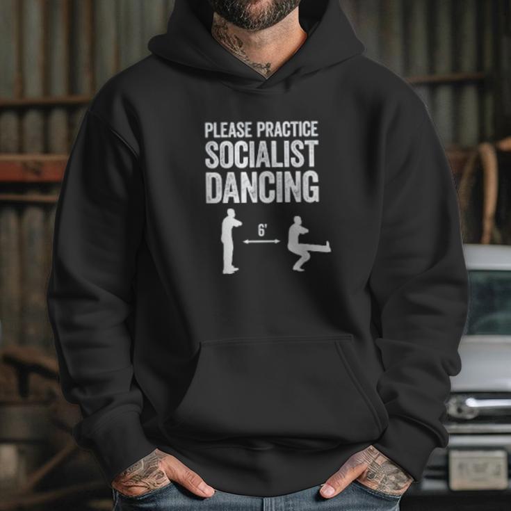 Please Practice Socialist Dancing Funny Social Distancing Hoodie Gifts for Her