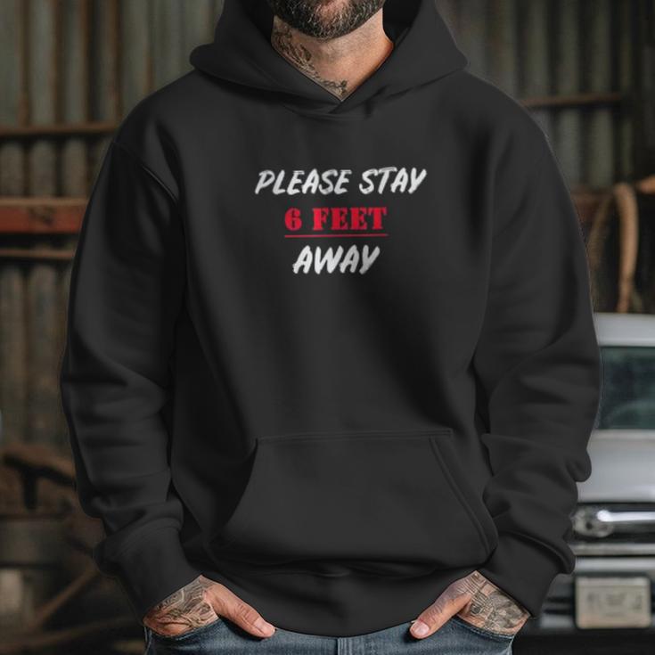 Please Stay 6 Feet Away Funny Social Distancing Hoodie Gifts for Her