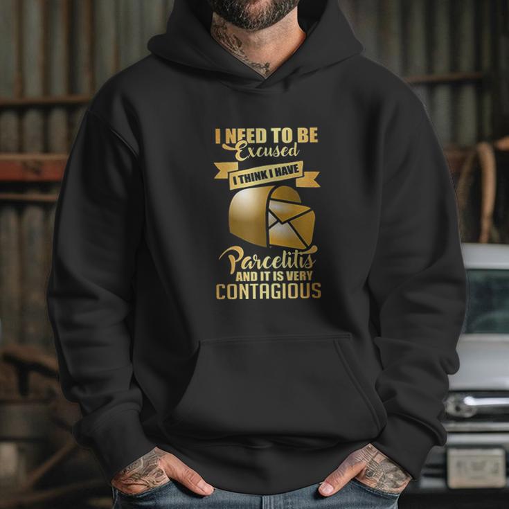 Postal Worker Parcelitis Very Contagious Funny Gift Hoodie Gifts for Her