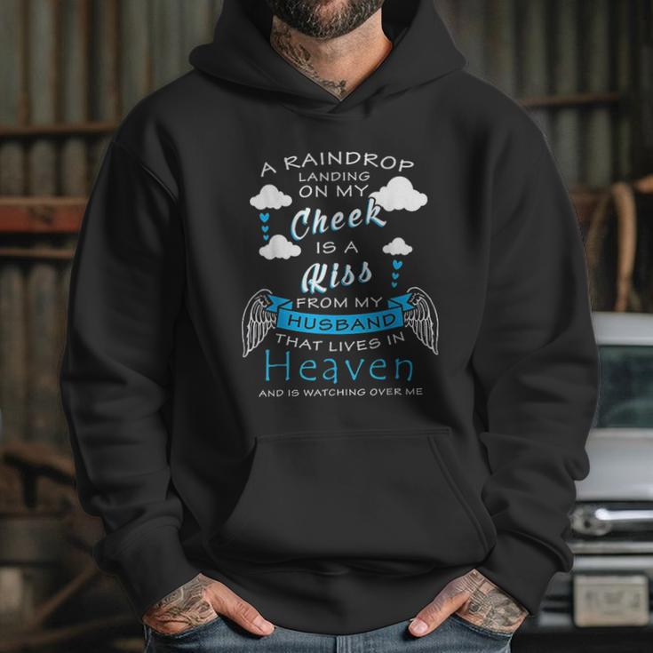 Raindrop Is A Kiss From My Husband That Is In Heaven Hoodie Gifts for Her