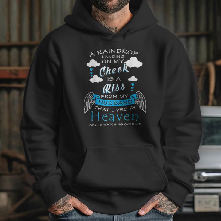 Raindrop Is A Kiss From My Husband That Is In Heaven Hoodie Gifts for Her