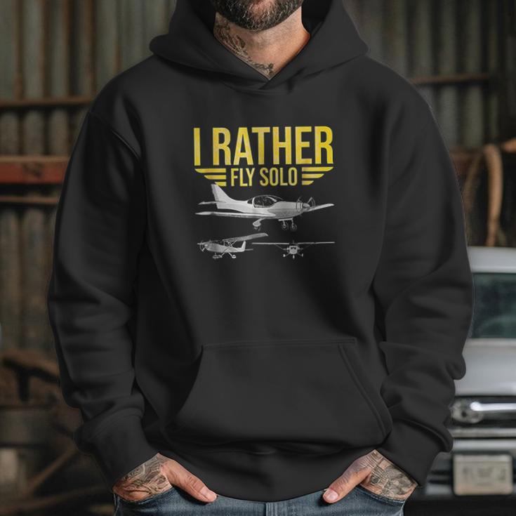 I Rather Fly Solo Funny Airplane Pilot Gift Hoodie Gifts for Her