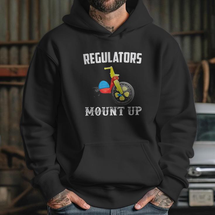 Regulators Mount Up Funny Hip Hop Rap Hoodie Gifts for Her