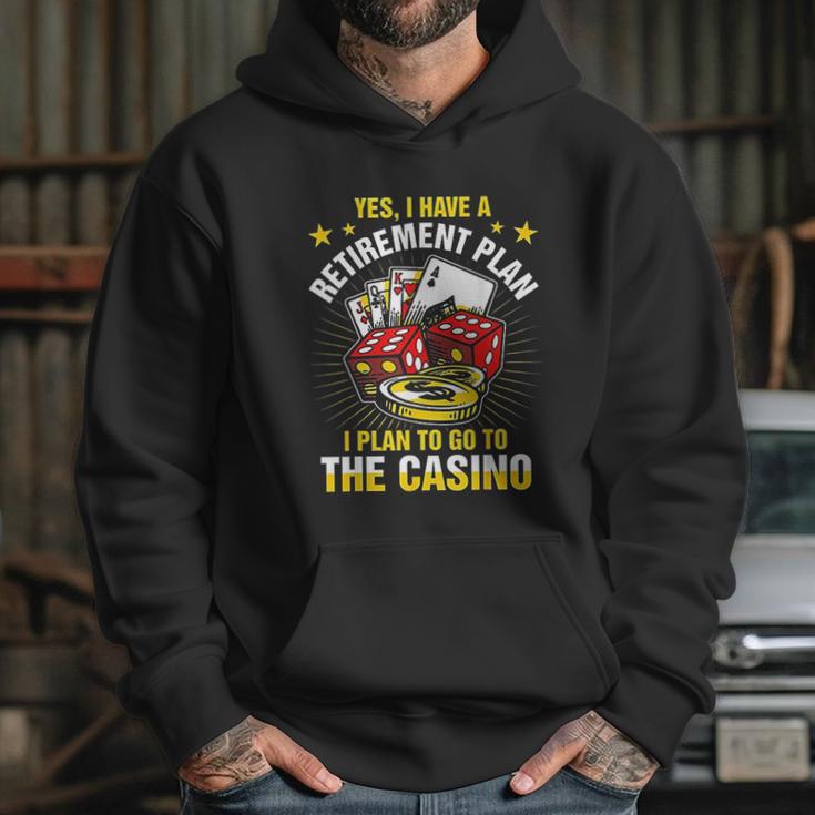 Retirement Plan The Casino Funny Hoodie Gifts for Her