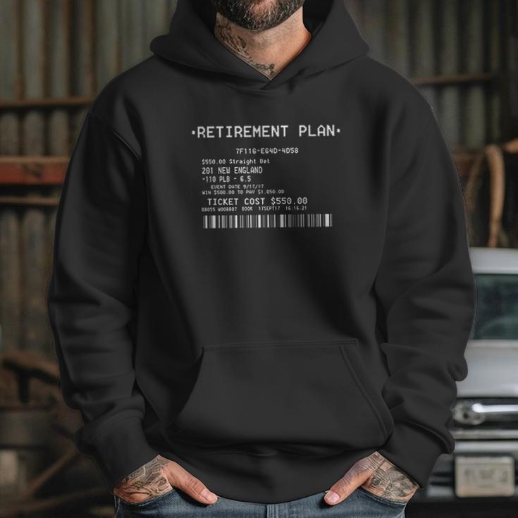 Retirement Plan Sportsbook Betting Ticket Hoodie Gifts for Her