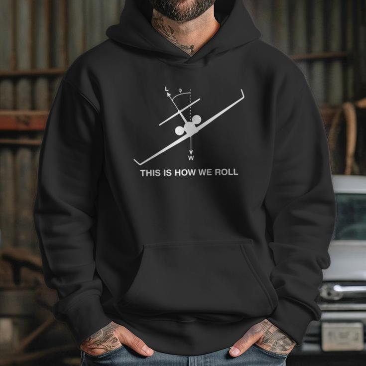 This Is How We Roll Cool Pilot Life Humor Aviation Fly Shirt Hoodie Gifts for Her