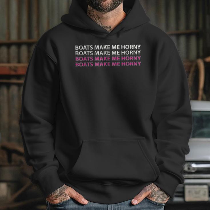 Sadiecrowell Boats Make Me Horny Hoodie Gifts for Her