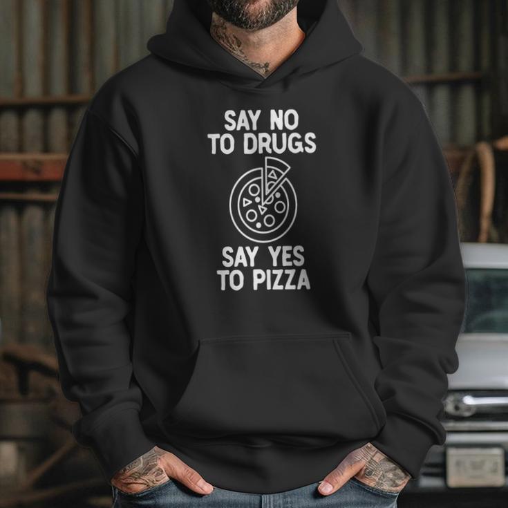 Say No To Drugs Yes To Pizza Shirt Funny Pizza Shirts Hoodie Gifts for Her