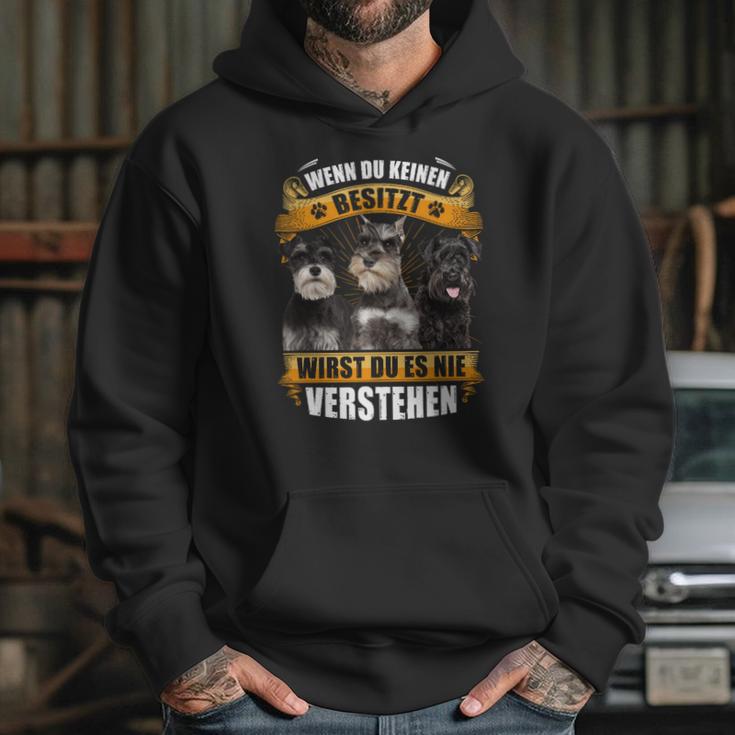 Schnauzer Wenn Du Keinen Besitzt Hoodie Gifts for Her