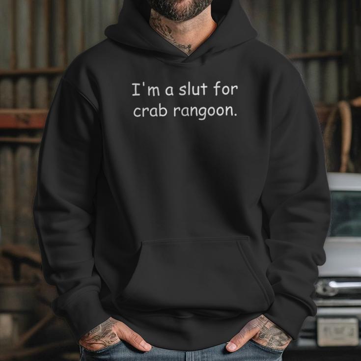 Im A Slut For Crab Rangoon Crab Rangoon Meme Hoodie Gifts for Her