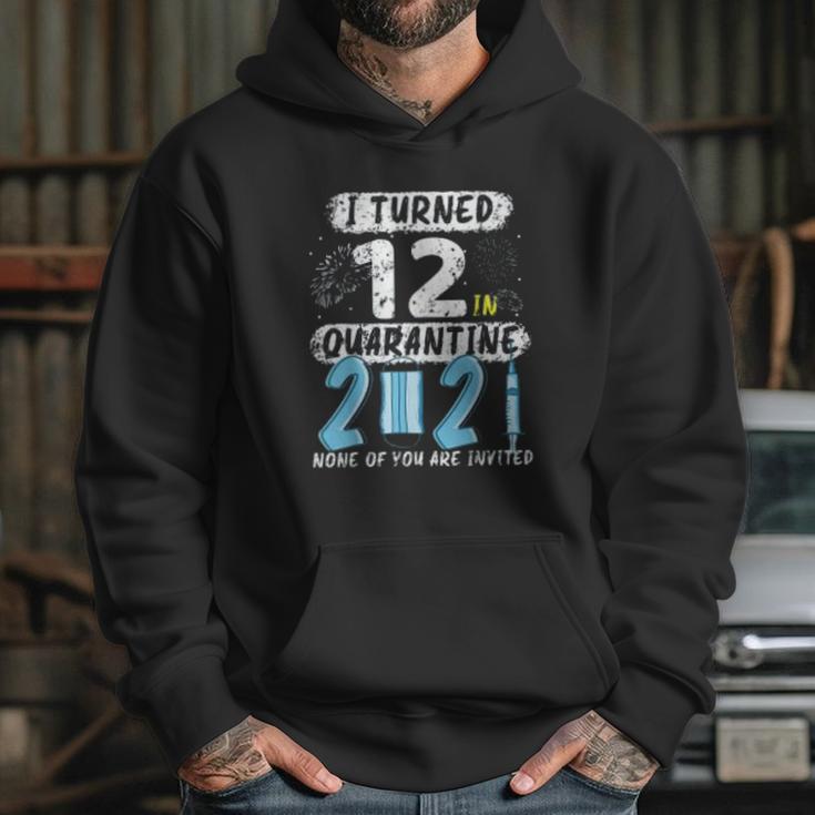 Social Distancing I Turned 12 In 2021 None Of You Are Invited Hoodie Gifts for Her