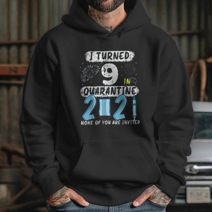 Social Distancing I Turned 9 In 2021 None Of You Are Invited Hoodie Gifts for Her