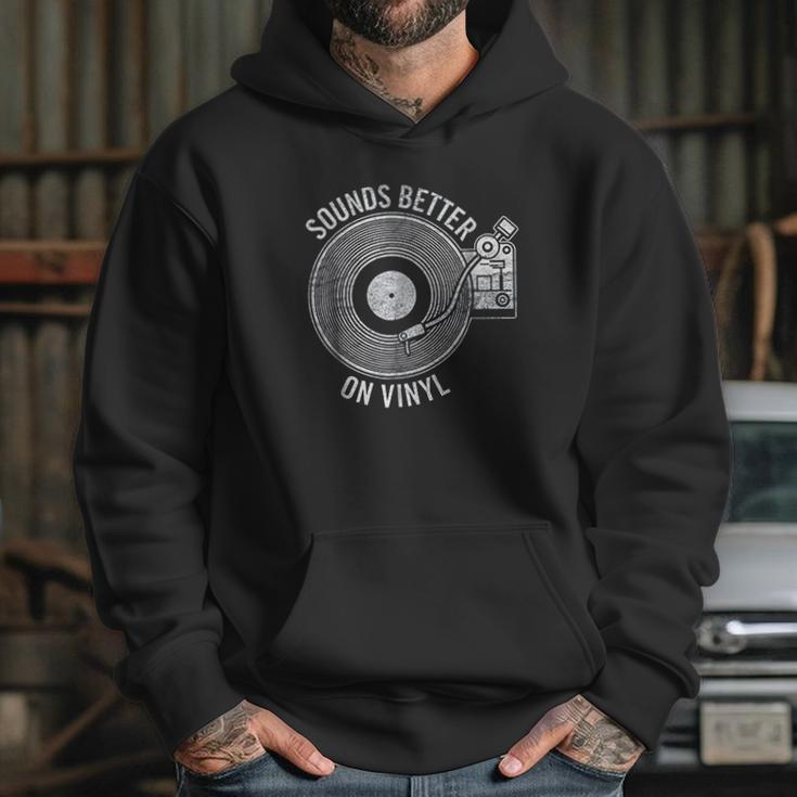 Sounds Better On Vinyl Record Album Lover Gift Hoodie Gifts for Her