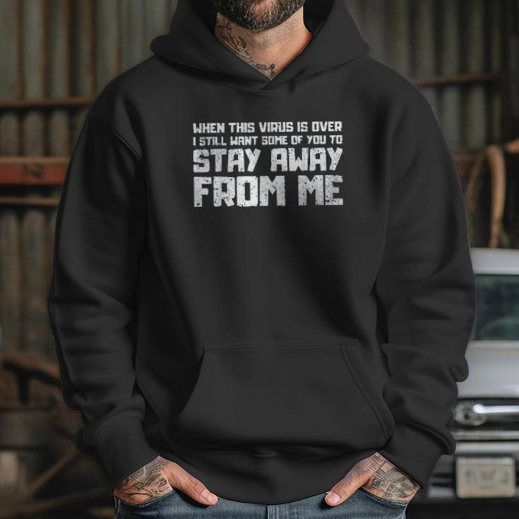 Stay Away Humor Social Distancing Hoodie Gifts for Her