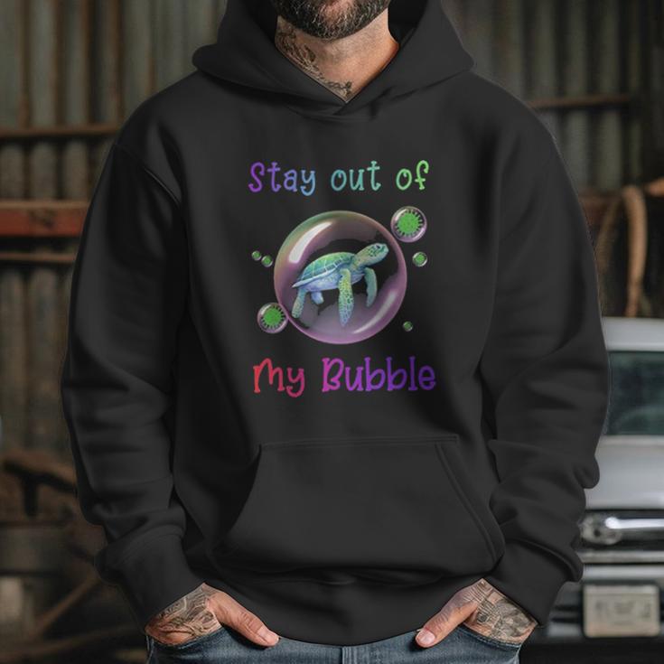 Stay Out Of My Bubble Social Distancing Hoodie Gifts for Her