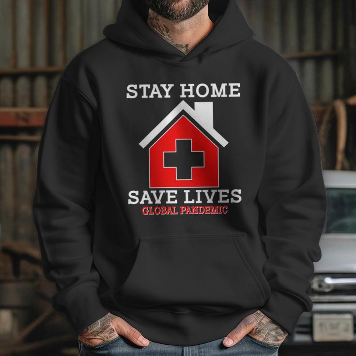 Stay Home Save Lives Global Pandemic Hoodie Gifts for Her