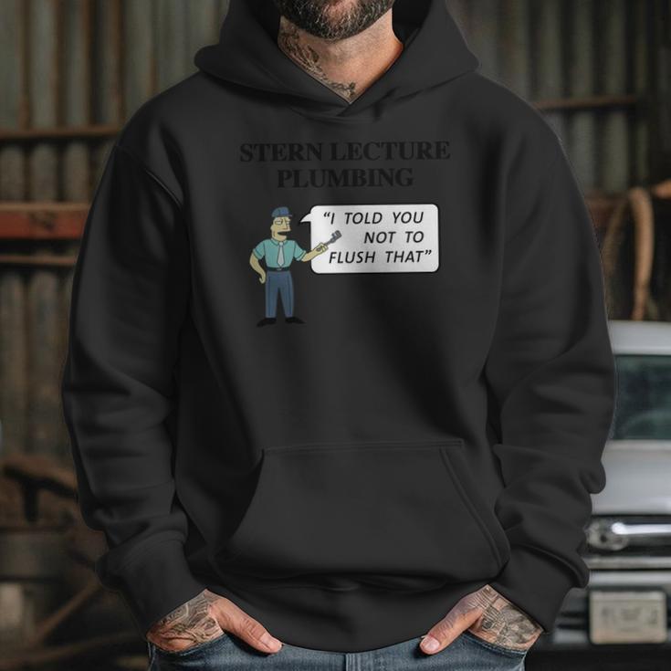 Stern Lecture Plumbing Hoodie Gifts for Her