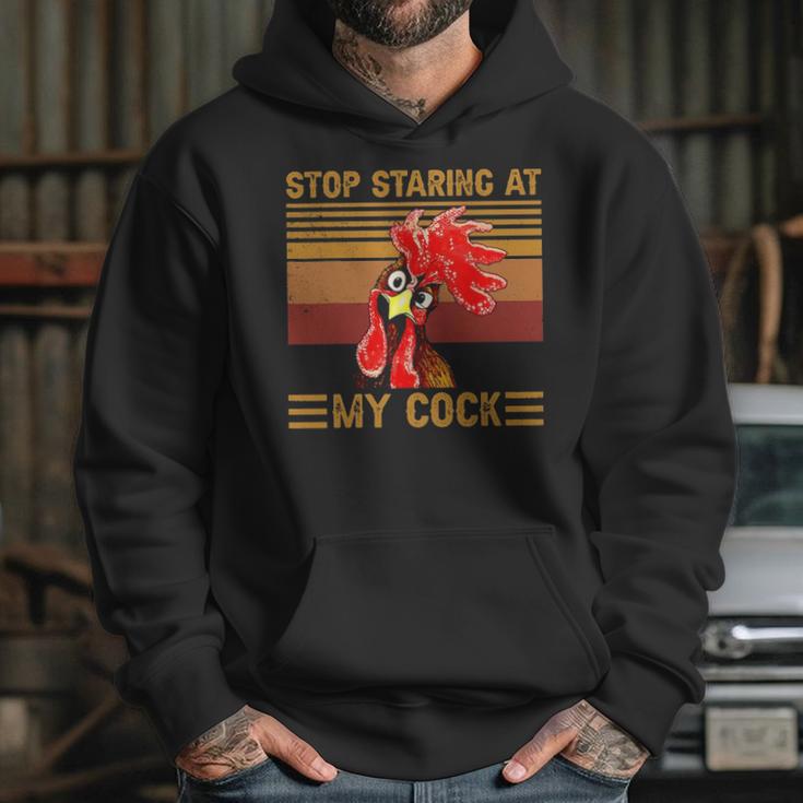 Stop Staring At My Cock 1 Hoodie Gifts for Her