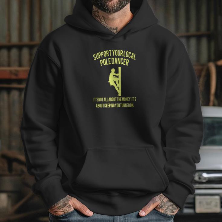 Support Your Local Pole Dancer Hoodie Gifts for Her