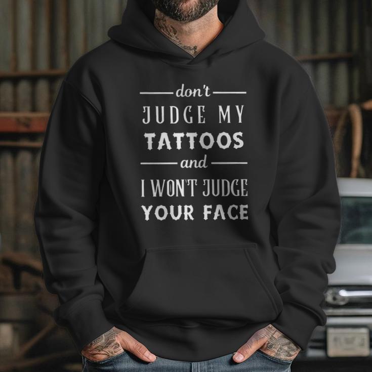 Tattoo Dont Judge My Tattoos Hoodie Gifts for Her