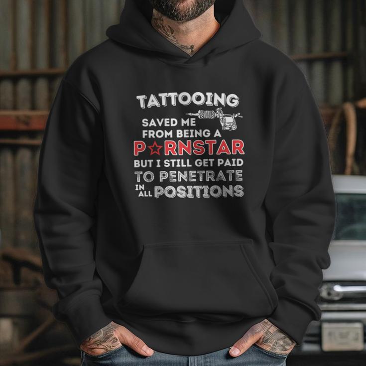 Tattooing Saved Me Gift Funny Tattoo Artist And Tattooing Gift Hoodie Gifts for Her