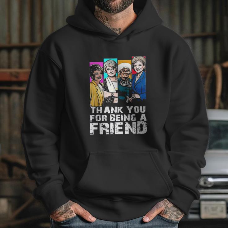 Thank You For Being A Friend Golden Girls Hoodie Gifts for Her