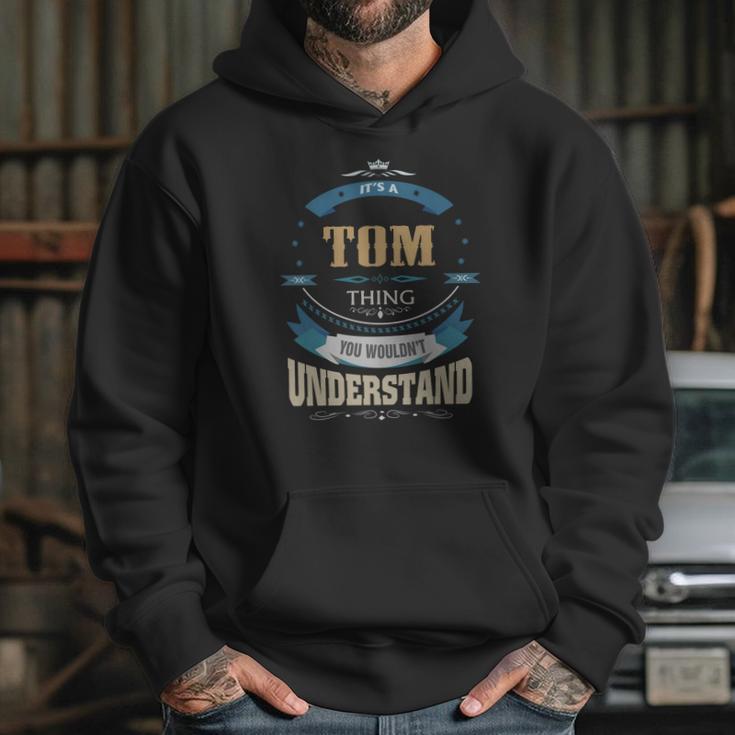 Tom Its A Tom Thing Hoodie Gifts for Her