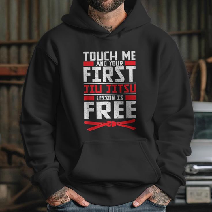 Touch Me Your First Jiu Jitsu Lesson Is Free Brazilian Bjj Hoodie Gifts for Her