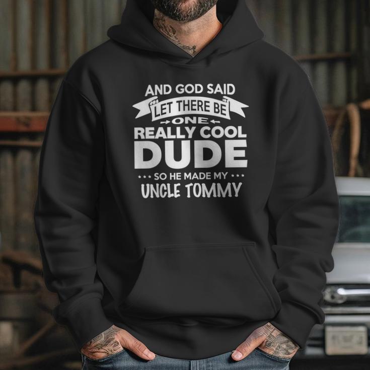 Uncle Tommy Really Cool Dude Funny Niece Nephew Gift Hoodie Gifts for Her