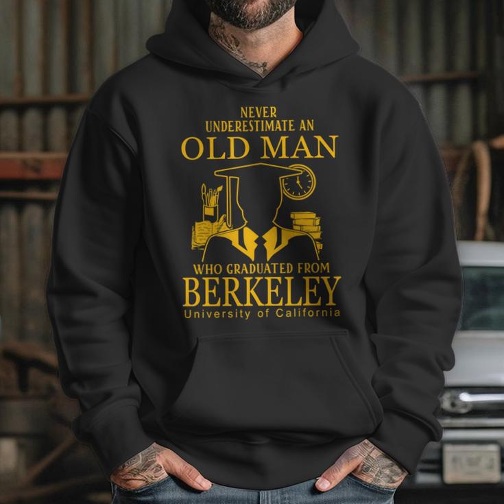 Never Underestimate An Old Man Who Graduated From Berkeley University Of California Berkeley Hoodie Gifts for Her