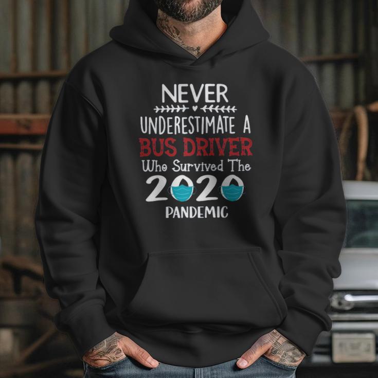 Never Underestimate Who Survived The Pandemic Bus Driver Hoodie Gifts for Her