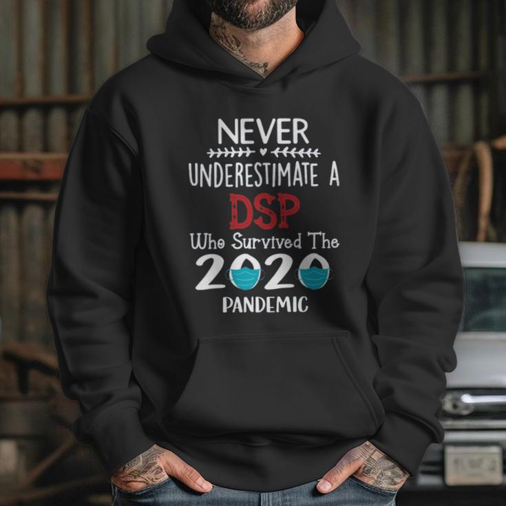 Never Underestimate Who Survived The Pandemic Dsp Hoodie Gifts for Her