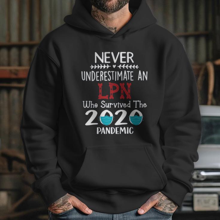 Never Underestimate Who Survived The Pandemic Lpn Hoodie Gifts for Her