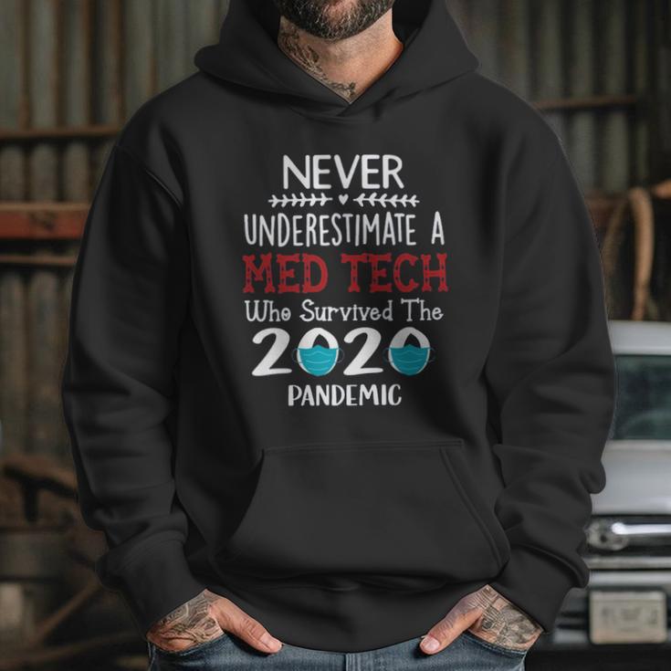 Never Underestimate Who Survived The Pandemic Medical Technician Hoodie Gifts for Her