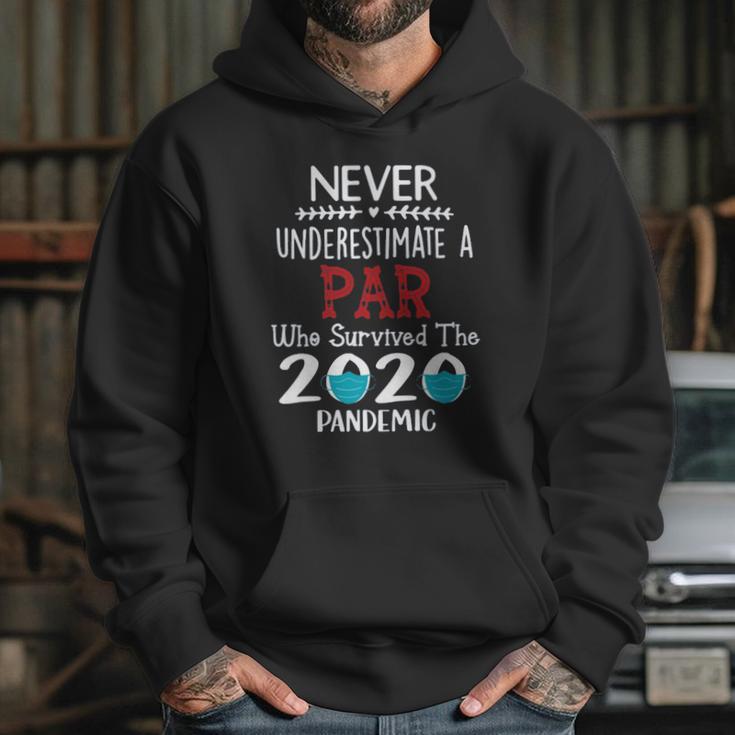 Never Underestimate Who Survived The Pandemic Par Hoodie Gifts for Her