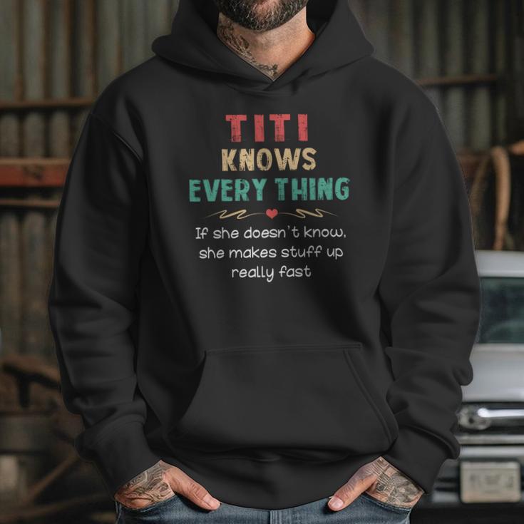 Vintage Titi Knows Everything Quote Hoodie Gifts for Her