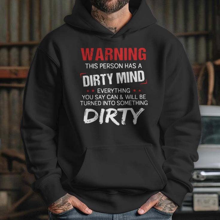 Warning This Person Has A Dirty Mind Everything You Say Can Shirt Hoodie Gifts for Her